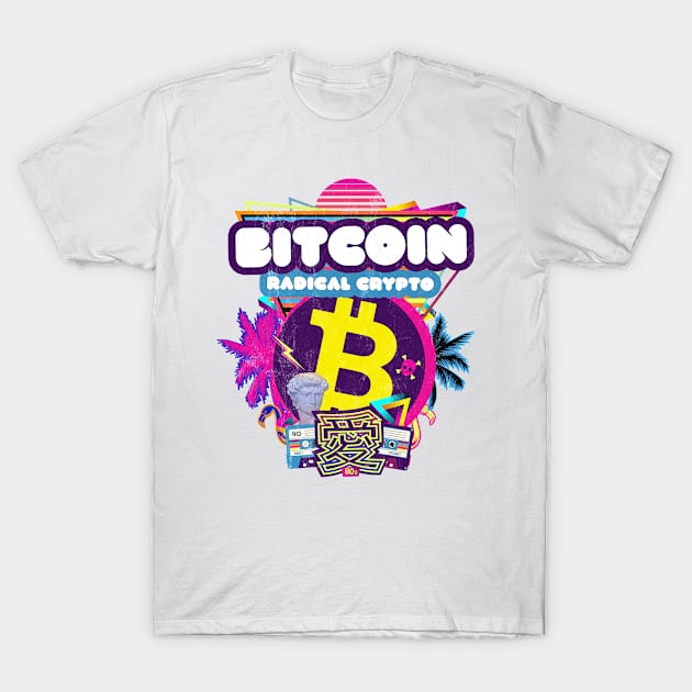 Bitcoin Crypto Radical Currency 80s Purple Pink Retro Funny T-Shirt by MapYourWorld